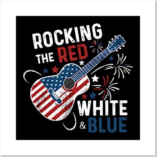 Rocking The Red White And Blue 4th Of July Guitar Music Independence Day Posters and Art